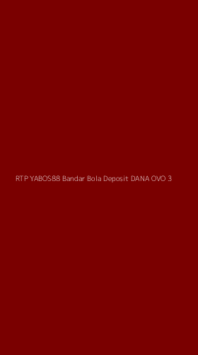 Tampilan Antarmuka Aplikasi Rtp Yabos88 Bandar Bola Deposit Dana Ovo - 3
