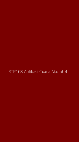 Tampilan Antarmuka Aplikasi Rtp168 Aplikasi Cuaca Akurat - 4