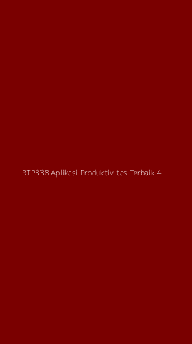 Tampilan Antarmuka Aplikasi Rtp338 Aplikasi Produktivitas Terbaik - 4