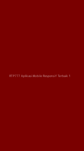 Tampilan Antarmuka Aplikasi Rtp777 Aplikasi Mobile Responsif Terbaik - 1