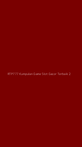 Tampilan Antarmuka Aplikasi Rtp777 Kumpulan Game Slot Gacor Terbaik - 2