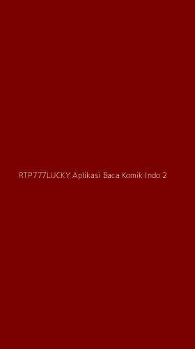Tampilan Antarmuka Aplikasi Rtp777lucky Aplikasi Baca Komik Indo - 2