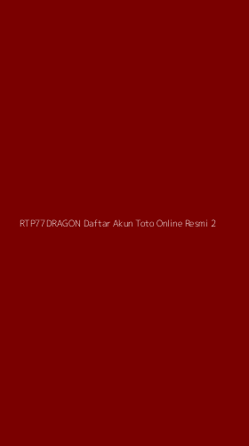 Tampilan Antarmuka Aplikasi Rtp77dragon Daftar Akun Toto Online Resmi - 2