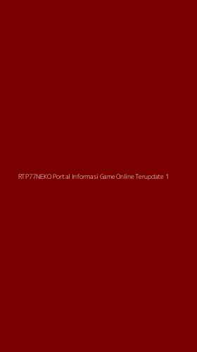 Tampilan Antarmuka Aplikasi Rtp77neko Portal Informasi Game Online Terupdate - 1