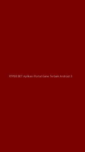 Tampilan Antarmuka Aplikasi Rtp88 Bet Aplikasi Portal Game Terbaik Android - 3