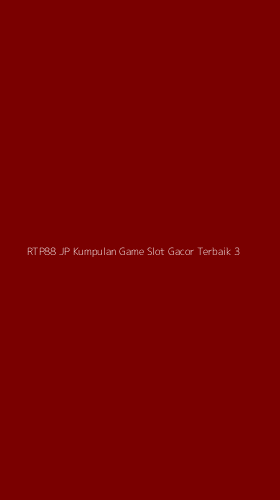 Tampilan Antarmuka Aplikasi Rtp88 Jp Kumpulan Game Slot Gacor Terbaik - 3