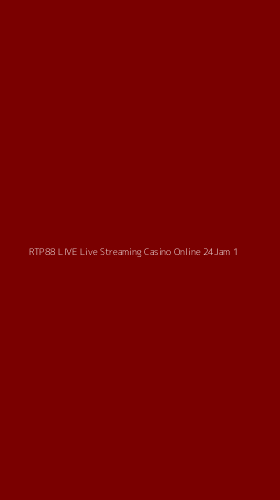 Tampilan Antarmuka Aplikasi Rtp88 Live Live Streaming Casino Online 24jam - 1