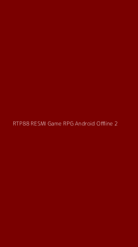 Tampilan Antarmuka Aplikasi Rtp88 Resmi Game Rpg Android Offline - 2