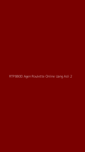 Tampilan Antarmuka Aplikasi Rtp8800 Agen Roulette Online Uang Asli - 2