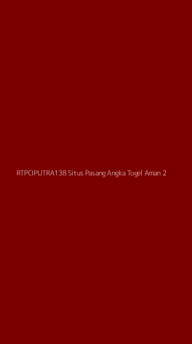 Tampilan Antarmuka Aplikasi Rtpciputra138 Situs Pasang Angka Togel Aman - 2
