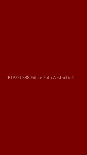 Tampilan Antarmuka Aplikasi Rtpzeus88 Editor Foto Aesthetic - 2