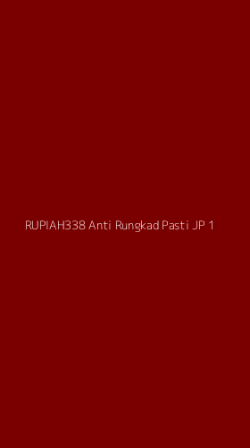 Tampilan Antarmuka Aplikasi Rupiah338 Anti Rungkad Pasti Jp - 1