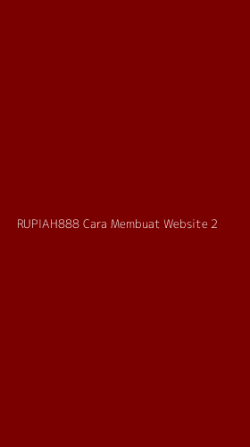 Tampilan Antarmuka Aplikasi Rupiah888 Cara Membuat Website - 2