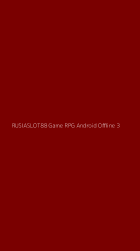 Tampilan Antarmuka Aplikasi Rusiaslot88 Game Rpg Android Offline - 3