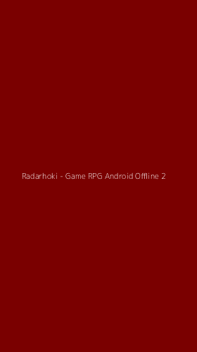 Tampilan Antarmuka Aplikasi Radarhoki - Game RPG Android Offline - 2