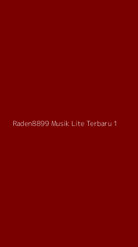 Tampilan Antarmuka Aplikasi Raden8899 Musik Lite Terbaru - 1