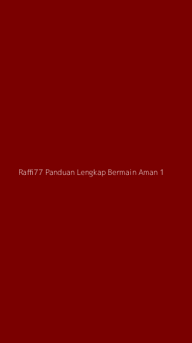 Tampilan Antarmuka Aplikasi Raffi77 Panduan Lengkap Bermain Aman - 1