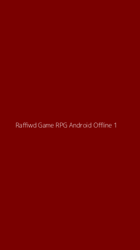 Tampilan Antarmuka Aplikasi Raffiwd Game Rpg Android Offline - 1