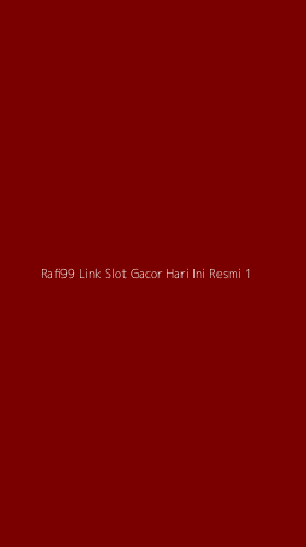 Tampilan Antarmuka Aplikasi Rafi99 Link Slot Gacor Hari Ini Resmi - 1