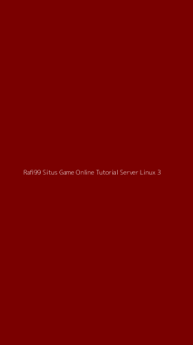 Tampilan Antarmuka Aplikasi Rafi99 Situs Game Online Tutorial Server Linux - 3