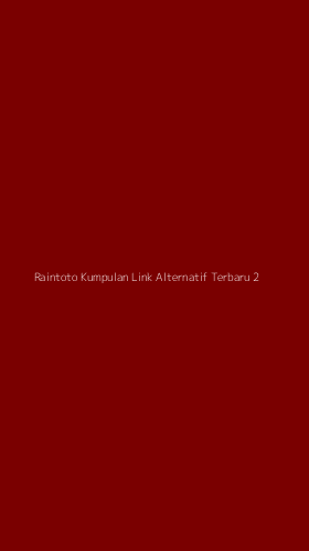 Tampilan Antarmuka Aplikasi Raintoto Kumpulan Link Alternatif Terbaru - 2