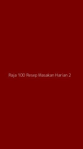 Tampilan Antarmuka Aplikasi Raja 100 Resep Masakan Harian - 2