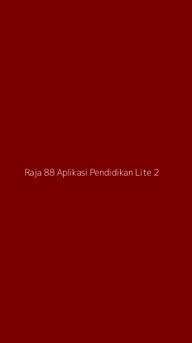 Tampilan Antarmuka Aplikasi Raja 88 Aplikasi Pendidikan Lite - 2