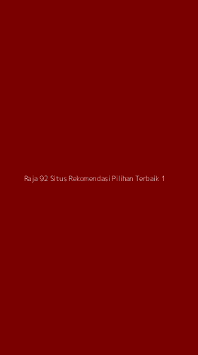 Tampilan Antarmuka Aplikasi Raja 92 Situs Rekomendasi Pilihan Terbaik - 1