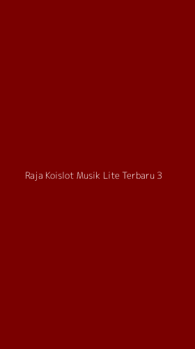 Tampilan Antarmuka Aplikasi Raja Koislot Musik Lite Terbaru - 3