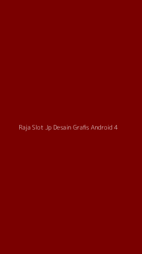 Tampilan Antarmuka Aplikasi Raja Slot Jp Desain Grafis Android - 4