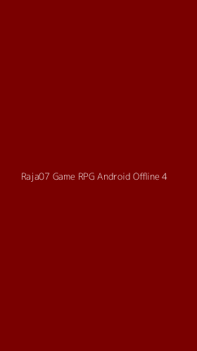 Tampilan Antarmuka Aplikasi Raja07 Game Rpg Android Offline - 4
