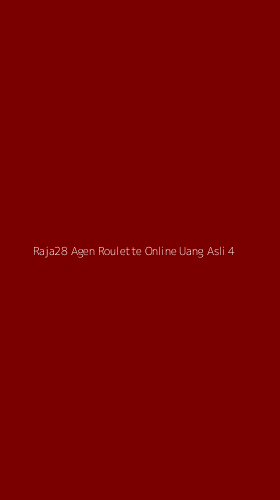 Tampilan Antarmuka Aplikasi Raja28 Agen Roulette Online Uang Asli - 4