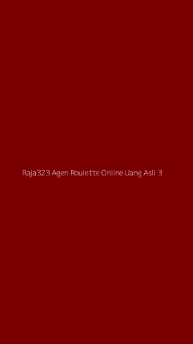 Tampilan Antarmuka Aplikasi Raja323 Agen Roulette Online Uang Asli - 3
