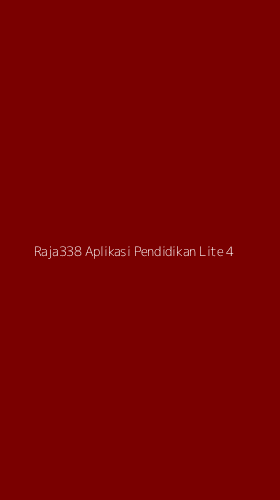 Tampilan Antarmuka Aplikasi Raja338 Aplikasi Pendidikan Lite - 4