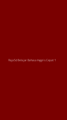 Tampilan Antarmuka Aplikasi Raja5d Belajar Bahasa Inggris Cepat - 1