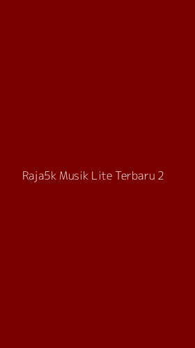 Tampilan Antarmuka Aplikasi Raja5k Musik Lite Terbaru - 2