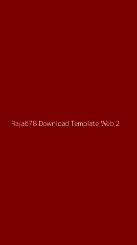 Tampilan Antarmuka Aplikasi Raja678 Download Template Web - 2