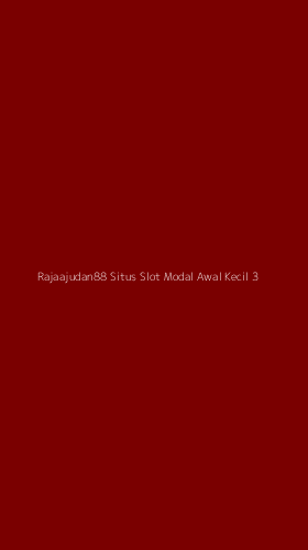Tampilan Antarmuka Aplikasi Rajaajudan88 Situs Slot Modal Awal Kecil - 3