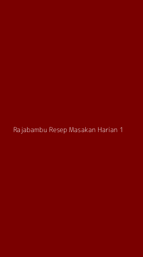 Tampilan Antarmuka Aplikasi Rajabambu Resep Masakan Harian - 1