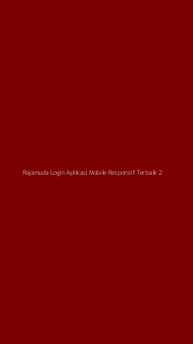 Tampilan Antarmuka Aplikasi Rajamuda Login Aplikasi Mobile Responsif Terbaik - 2