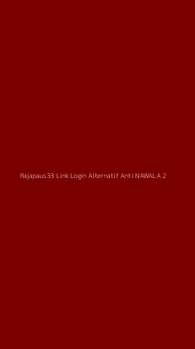 Tampilan Antarmuka Aplikasi Rajapaus33 Link Login Alternatif Anti Nawala - 2