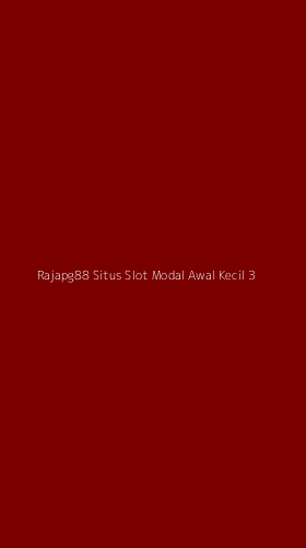 Tampilan Antarmuka Aplikasi Rajapg88 Situs Slot Modal Awal Kecil - 3