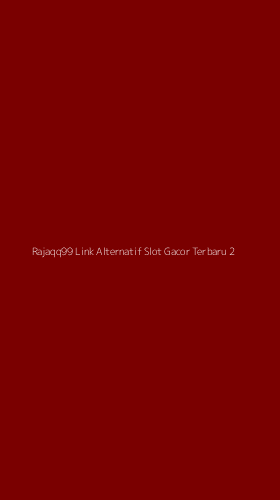 Tampilan Antarmuka Aplikasi Rajaqq99 Link Alternatif Slot Gacor Terbaru - 2