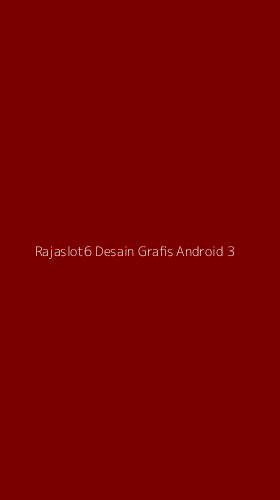 Tampilan Antarmuka Aplikasi Rajaslot6 Desain Grafis Android - 3