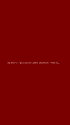 Tampilan Antarmuka Aplikasi Rajawd777 Apk Aplikasi Daftar Slot Resmi Android - 2