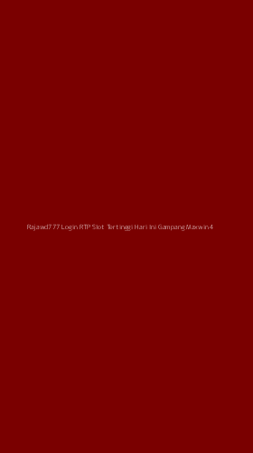 Tampilan Antarmuka Aplikasi Rajawd777 Login Rtp Slot Tertinggi Hari Ini Gampang Maxwin - 4