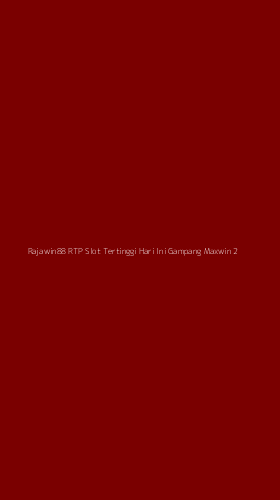 Tampilan Antarmuka Aplikasi Rajawin88 Rtp Slot Tertinggi Hari Ini Gampang Maxwin - 2