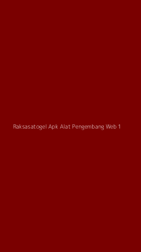 Tampilan Antarmuka Aplikasi Raksasatogel Apk Alat Pengembang Web - 1