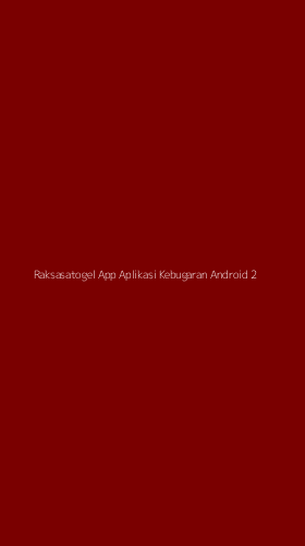 Tampilan Antarmuka Aplikasi Raksasatogel App Aplikasi Kebugaran Android - 2