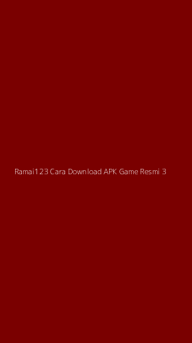 Tampilan Antarmuka Aplikasi Ramai123 Cara Download Apk Game Resmi - 3